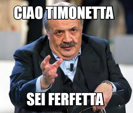 Meme Creator Funny Ciao Timonetta Sei Ferfetta Meme Generator At Memecreator Org