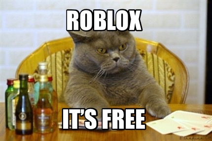 Meme Creator Funny Roblox It S Free Meme Generator At - roblox it s free memes
