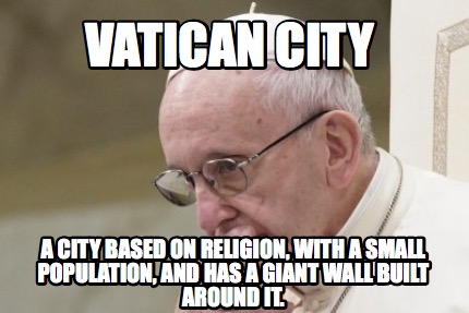 vatican-city-a-city-based-on-religion-with-a-small-population-and-has-a-giant-wa