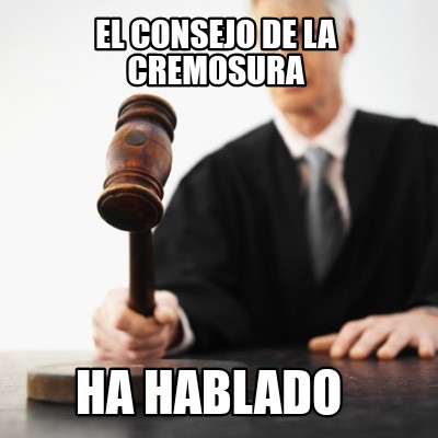 el-consejo-de-la-cremosura-ha-hablado