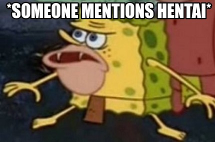 someone-mentions-hentai