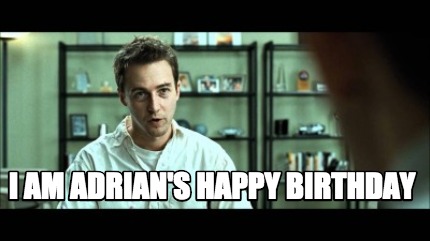 i-am-adrians-happy-birthday