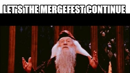 lets-the-mergefest-continue