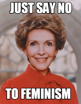 just-say-no-to-feminism