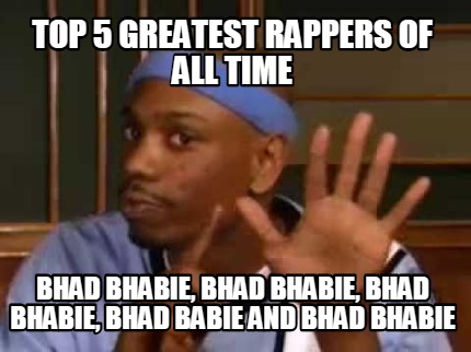 top-5-greatest-rappers-of-all-time-bhad-bhabie-bhad-bhabie-bhad-bhabie-bhad-babi
