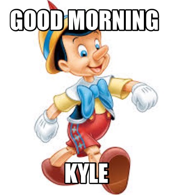 good-morning-kyle