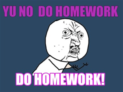 yu no homework