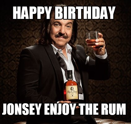 happy-birthday-jonsey-enjoy-the-rum