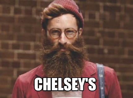 Meme Creator - Funny Chelsey's Meme Generator at MemeCreator.org!