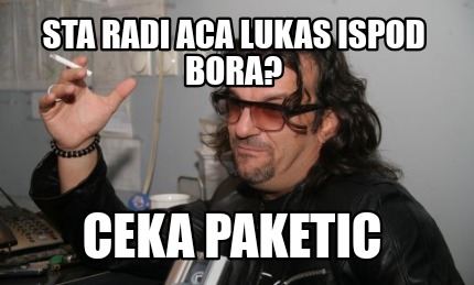 sta-radi-aca-lukas-ispod-bora-ceka-paketic