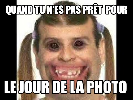 quand-tu-nes-pas-prt-pour-le-jour-de-la-photo