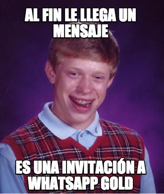 Meme Creator Funny Al Fin Le Llega Un Mensaje Es Una Invitaci N A