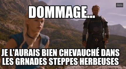 dommage...-je-laurais-bien-chevauch-dans-les-grnades-steppes-herbeuses