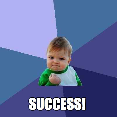 Meme Creator - Funny Success! Meme Generator at MemeCreator.org!