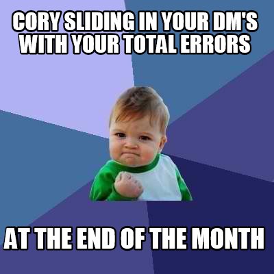 Meme Creator - Funny Cory Sliding In Your Dm's With Your Total Errors 