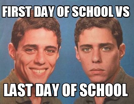 last first day of school meme