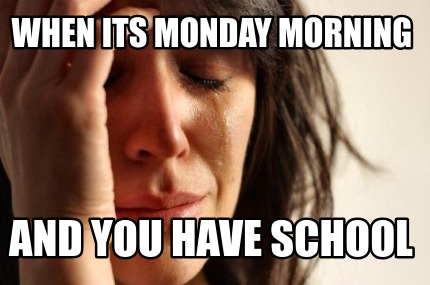 monday school meme