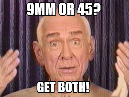 9mm-or-45-get-both