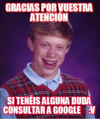 Meme Creator - Funny Gracias por vuestra atención si tenéis alguna duda ...