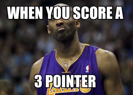 when-you-score-a-3-pointer