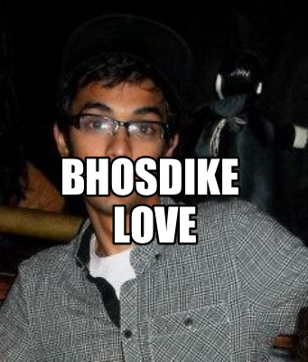 love-bhosdike