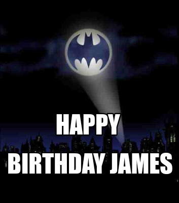 Meme Creator - Funny Happy Birthday james Meme Generator at MemeCreator ...