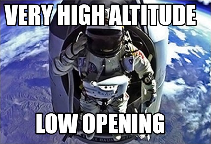 very-high-altitude-low-opening