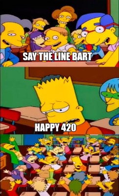 Meme Creator Funny Say The Line Bart Happy 4 Meme Generator At Memecreator Org