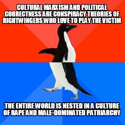 cultural-marxism-and-political-correctness-are-conspiracy-theories-of-rightwinge