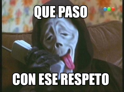 que-paso-con-ese-respeto