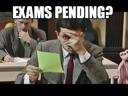 Meme Creator - Funny Exams Pending? Meme Generator at MemeCreator.org!