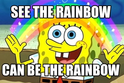 see-the-rainbow-can-be-the-rainbow