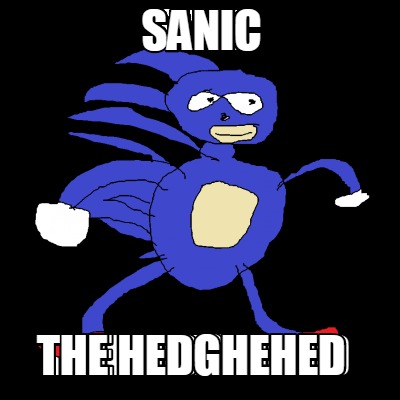 sanic-the-hedghehed