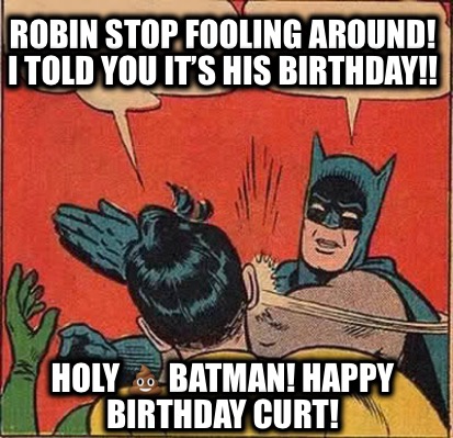 Meme Creator - Funny Robin stop fooling around! I told you it’s his ...