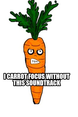 i-carrot-focus-without-this-soundtrack