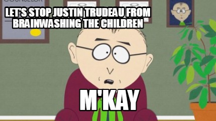 lets-stop-justin-trudeau-from-brainwashing-the-children-mkay