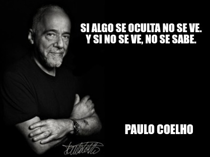 Meme Creator - Funny Si algo se oculta no se ve. Y si no se ve, no se ...