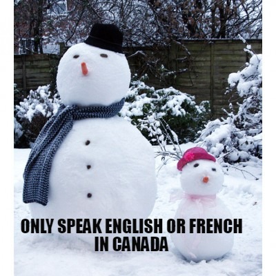 Meme Creator Funny Only Speak English Or French In Canada Meme Generator At Memecreator Org