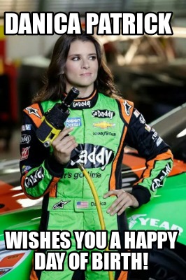 danica-patrick-wishes-you-a-happy-day-of-birth