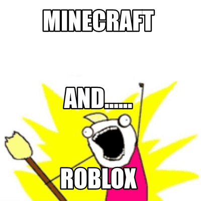 Meme Creator Funny Minecraft Roblox And Meme Generator At Memecreator Org - new roblox png memes the first memes the memes