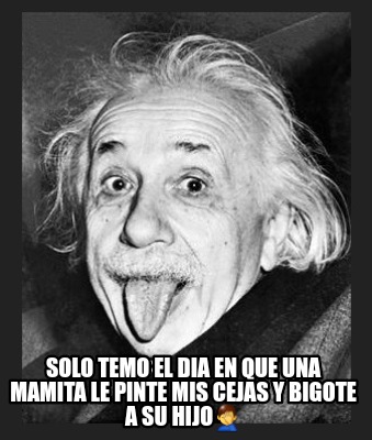 solo-temo-el-dia-en-que-una-mamita-le-pinte-mis-cejas-y-bigote-a-su-hijo