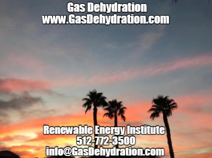 gas-dehydration-www.gasdehydration.com-renewable-energy-institute-512-772-3500-i