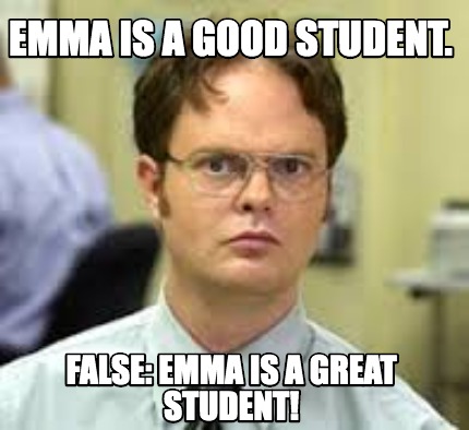 emma-is-a-good-student.-false-emma-is-a-great-student