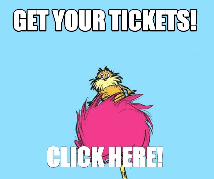 get-your-tickets-click-here