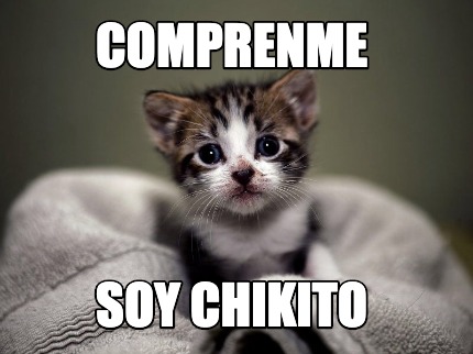 comprenme-soy-chikito