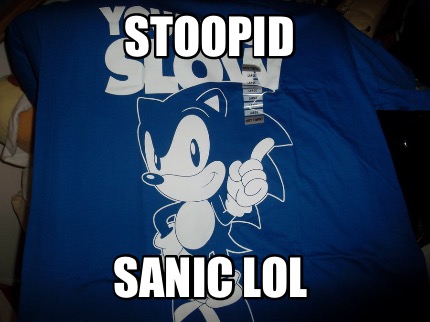 stoopid-sanic-lol