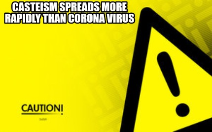 casteism-spreads-more-rapidly-than-corona-virus