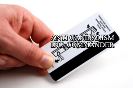 anti-canbalism-inc.-commander