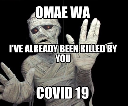 omae-wa-covid-19-ive-already-been-killed-by-you