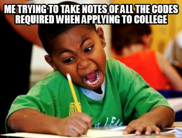 Meme Creator - Funny me trying to take notes of all the codes required ...